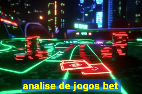 analise de jogos bet